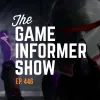 The Game Informer Show