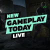 New Gameplay Today
