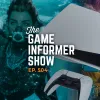 The Game Informer Show