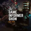 The Game Informer Show